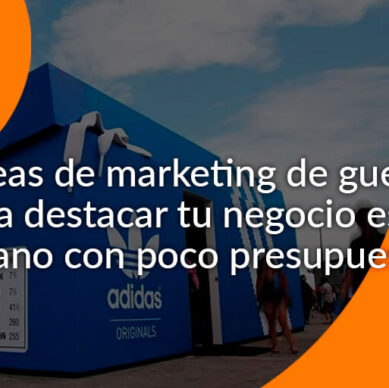 10 ideas de marketing de guerrilla