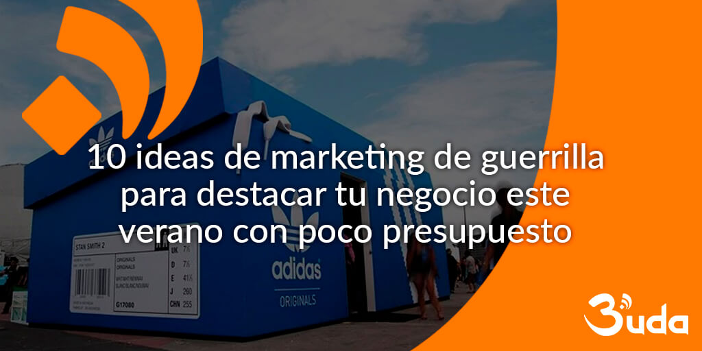 10 ideas de marketing de guerrilla